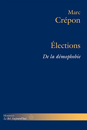 Stock image for Elections : De La Dmophobie for sale by RECYCLIVRE