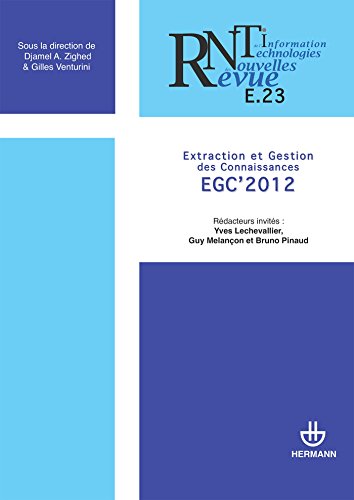 Stock image for Revue des nouvelles technologies de l'information, n E-23 EGC 2012: Journes francophones d'extraction et de gestion des connaissances (12 ; 2012 ; Bordeaux) [Broch] Lechevallier, Yves; Melanon, Guy; A. Zighed, Djamel et Venturini, Gilles for sale by BIBLIO-NET