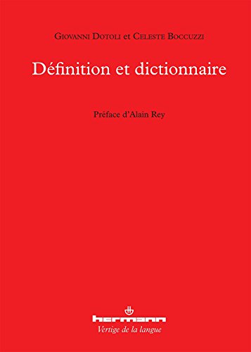 Beispielbild fr Dfinition et dictionnaire [Broch] Dotoli, Giovanni et Boccuzzi, Celeste zum Verkauf von BIBLIO-NET