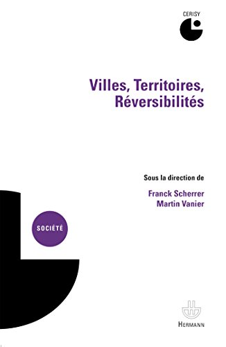 Stock image for Villes, territoires, rversibilits for sale by Revaluation Books