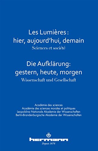 Imagen de archivo de Les Lumires, hier, aujourd'hui, demain: Sciences et socit a la venta por Ammareal