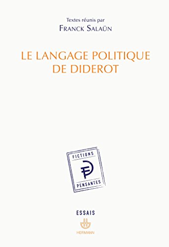 Beispielbild fr Le langage politique de Diderot zum Verkauf von Chapitre.com : livres et presse ancienne