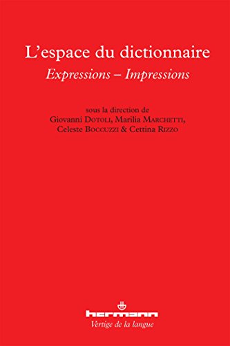 9782705688691: L'espace du dictionnaire: Expressions - Impressions (HR.VERTIG.LANGU)