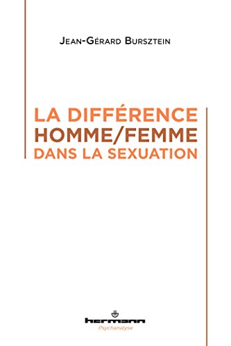 Stock image for La diffrence homme-femme dans la sexuation (HR.HERMAN.PSYCH) (French Edition) for sale by Books Unplugged