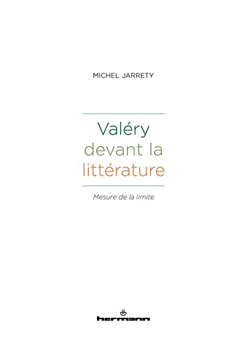 Beispielbild fr Valry devant la littrature: Mesure de la limite Jarrety, Michel zum Verkauf von BIBLIO-NET