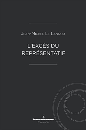 Beispielbild fr L'excs du reprsentatif [Broch] Le, Jean-Michel zum Verkauf von BIBLIO-NET