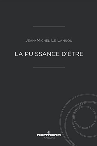 Beispielbild fr La Puissance d'tre: La logique du dsir Le Lannou, Jean-Michel zum Verkauf von BIBLIO-NET