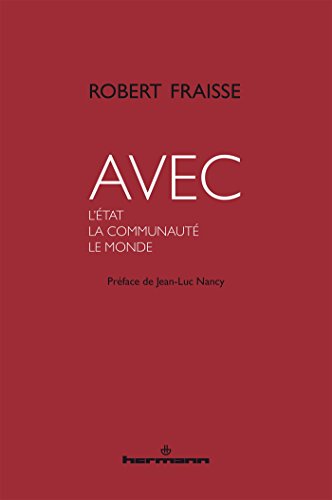 9782705692025: Avec: L'tat, la communaut, le monde (HR.HORS COLLEC.) (French Edition)