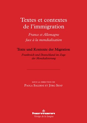 Stock image for Textes et contextes de l'immigration: France et Allemagne face  la mondialisation [Broch] Salerni for sale by BIBLIO-NET