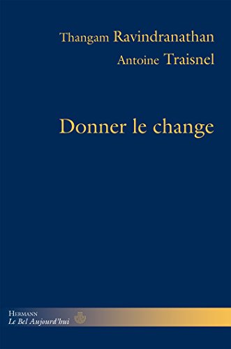 Stock image for Donner le change (HR.BEL AUJOURD) (French Edition) for sale by Big River Books