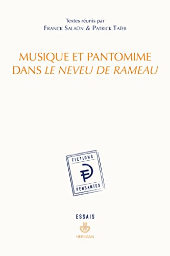 Beispielbild fr Musique et pantomime dans Le Neveu de Rameau [Broch] Salaun zum Verkauf von BIBLIO-NET