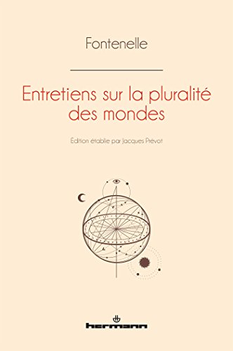 Stock image for Entretiens sur la pluralit des mondes for sale by Revaluation Books