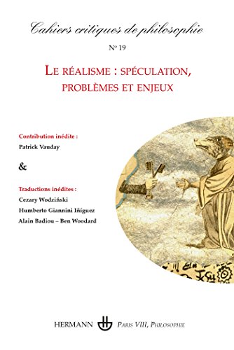 Stock image for Cahiers critiques de philosophie n19: Le ralisme : spculation, problmes et enjeux [Broch] Wodzinski, Cezary; Cany, Bruno et Giannini Iguez, Humberto for sale by BIBLIO-NET