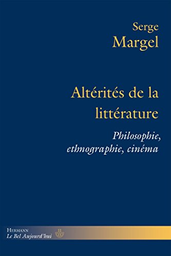 Beispielbild fr Altrits de la littrature : Philosophie, ethnographie, cinma zum Verkauf von Buchpark