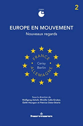 Beispielbild fr Europe en mouvement 2: Nouveaux regards zum Verkauf von medimops