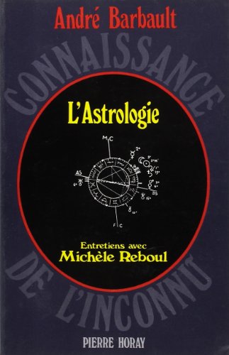 Beispielbild fr L'astrologie. entretiens avec michele reboul zum Verkauf von medimops