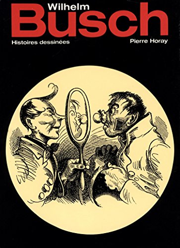 Histoires dessinÃ©es (9782705800987) by BUSCH, WILHELM