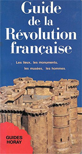 Imagen de archivo de GUIDE DE LA REVOLUTION FRANCAISE a la venta por Librairie rpgraphic