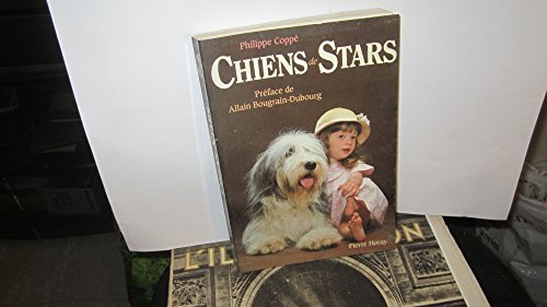 Beispielbild fr Chiens de stars [Paperback] COPPE PHILIPPE zum Verkauf von LIVREAUTRESORSAS