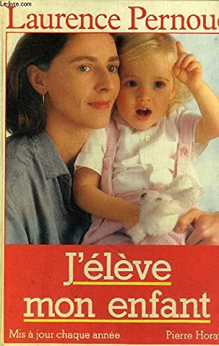 Stock image for J'Eleve Mon Enfant 1988 for sale by Ammareal