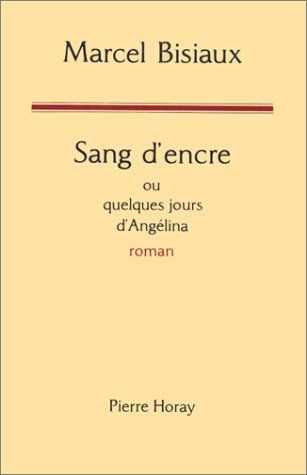 Beispielbild fr Sang d'encre, ou, Quelques jours d'Anglina zum Verkauf von Ammareal