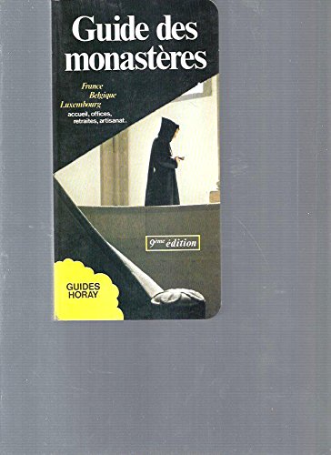 Beispielbild fr Guide des Monasteres 1989 France, Belgique, Luxembourg zum Verkauf von Ammareal