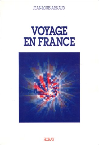 Voyage en France (9782705801946) by Unknown Author