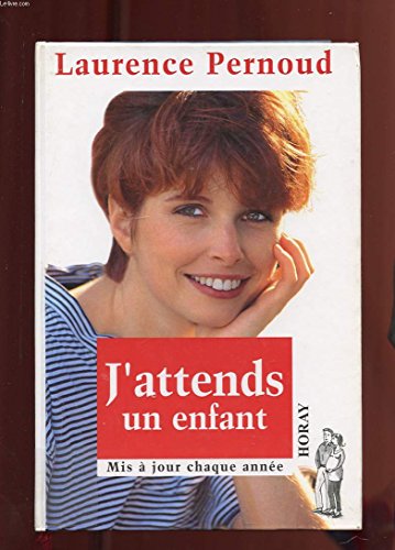 J'attends un enfant 1997 (9782705802516) by Laurence Pernoud