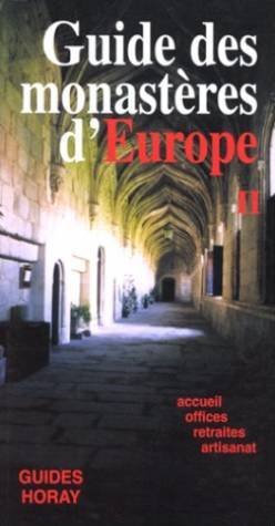 Guide des monastÃ¨res d'Europe (9782705802547) by Grasselli, Gian Maria; Tarallo, Pietro