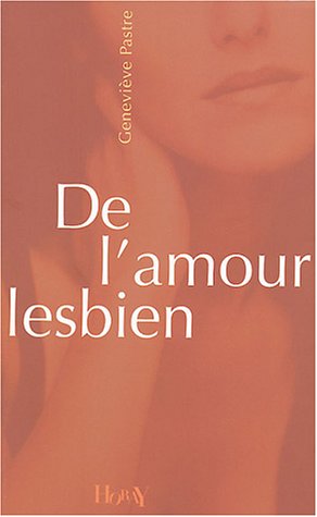 Imagen de archivo de De l'amour lesbien a la venta por Ammareal