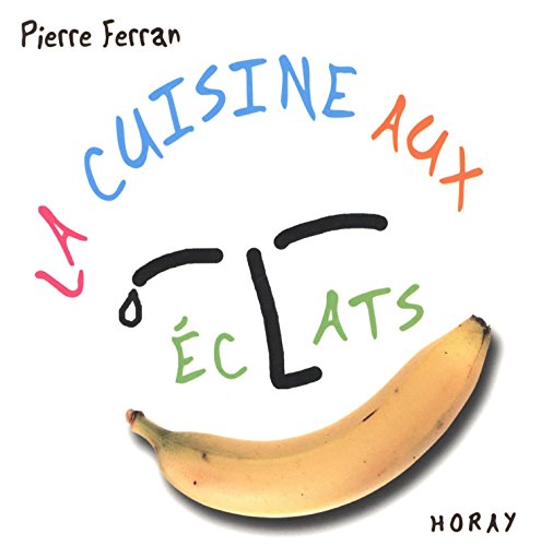 Beispielbild fr La Cuisine aux clats zum Verkauf von Ammareal