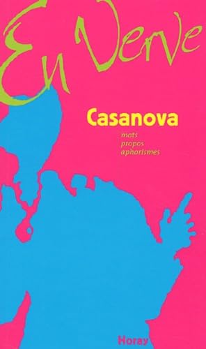 Casanova en verve (Fictions essais Horay) (French Edition) (9782705803315) by CASANOVA