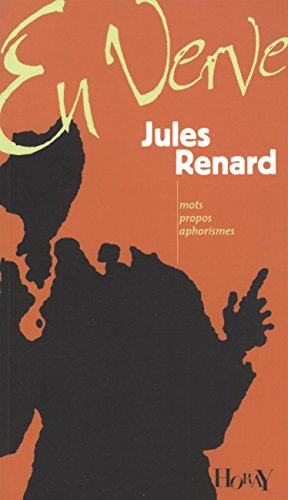Stock image for Jules Renard en verve for sale by Ammareal