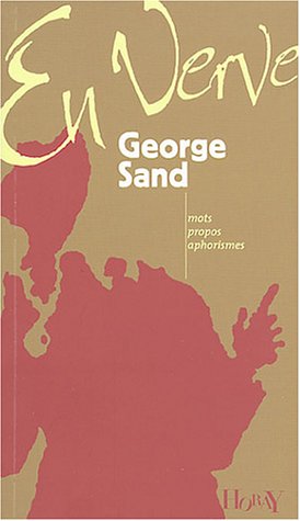 Beispielbild fr George Sand en verve zum Verkauf von Ammareal