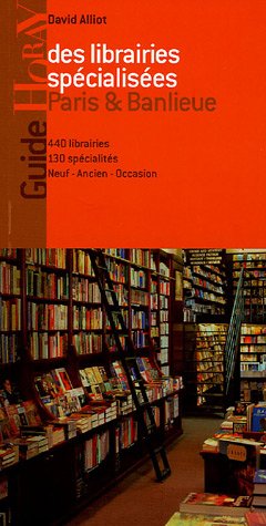 Stock image for Guide des librairies spcialises Paris & Banlieue for sale by medimops