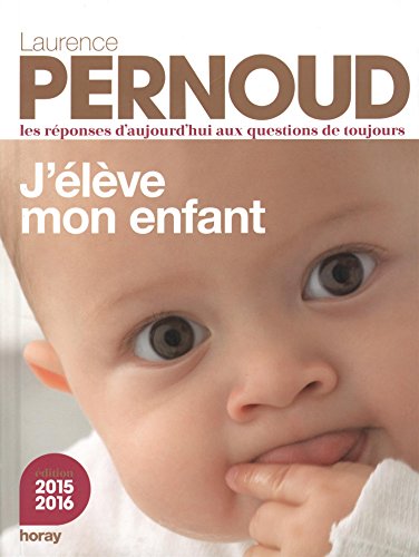 Beispielbild fr J'eleve mon enfant (Edition 2015-2016) zum Verkauf von AwesomeBooks