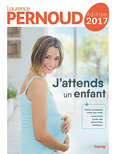 Stock image for J'attends un enfant 2017 (French Edition) for sale by ThriftBooks-Atlanta