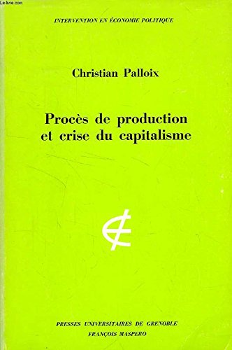 Imagen de archivo de Procs de production et crise du capitalisme a la venta por Ammareal