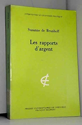 Imagen de archivo de Les rapports d'argent a la venta por Librairie de l'Avenue - Henri  Veyrier