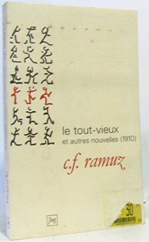 Beispielbild fr TOUT-VIEUX ET AUTRES NOUVELLES (1910) (LE) RAMUZ, C.-F zum Verkauf von LIVREAUTRESORSAS