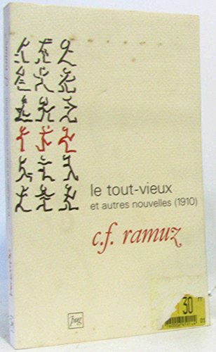 Imagen de archivo de TOUT-VIEUX ET AUTRES NOUVELLES (1910) (LE) RAMUZ, C.-F a la venta por LIVREAUTRESORSAS