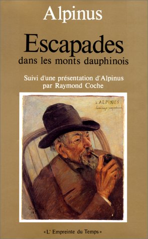 Beispielbild fr Escapades dans les monts dauphinois zum Verkauf von Ammareal