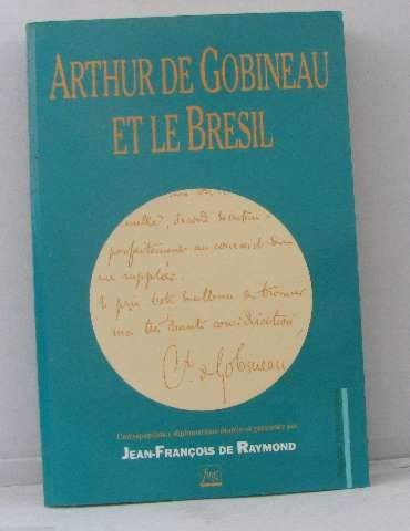 9782706103872: Arthur de gobineau et le bresil