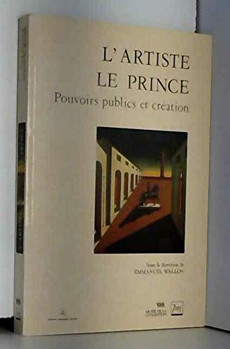 Stock image for L'artiste, Le Prince : Pouvoirs Publics Et Cration for sale by RECYCLIVRE