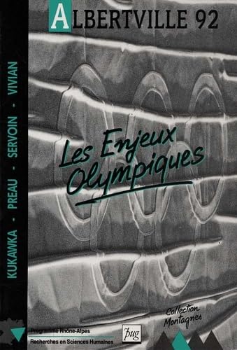 Beispielbild fr Albertville 1992 : Les enjeux olympiques zum Verkauf von Ammareal