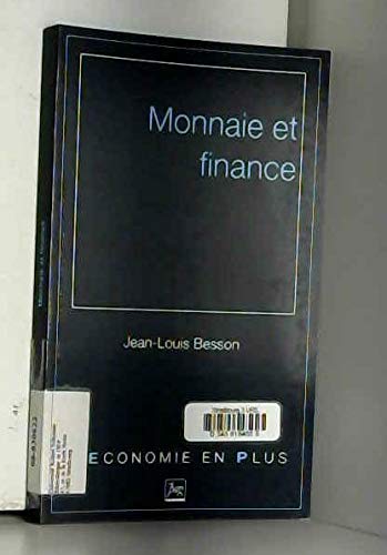 Beispielbild fr Monnaie et finance zum Verkauf von Librairie La MASSENIE  MONTOLIEU