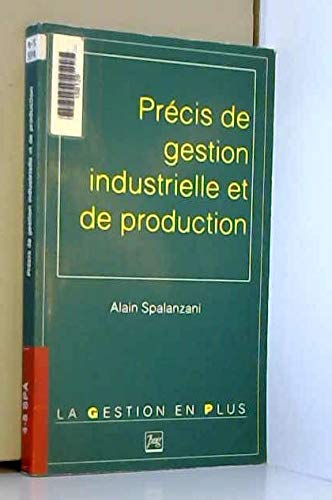 Beispielbild fr Prcis de gestion industrielle et de production zum Verkauf von Ammareal