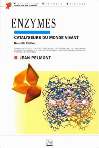 Stock image for Enzymes: Catalyseurs du monde vivant for sale by Librairie Theatrum Mundi
