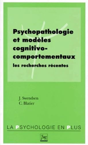 Stock image for Psychopathologie et modles cognitivo-comportementaux for sale by medimops
