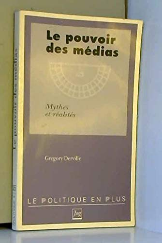 Beispielbild fr LE POUVOIR DES MEDIAS. Mythes et ralits zum Verkauf von medimops
